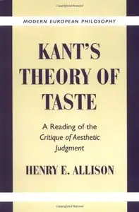 Kant's Theory of Taste: A Reading of the Critique of Aesthetic Judgment