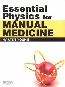 Essential Physics for Manual Medicine, 1e (repost)