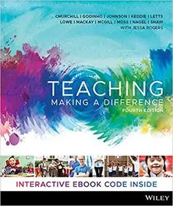 Teaching: Making a Difference, 4th Edition