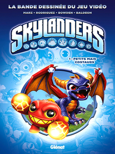 Skylanders - Tome 1 - Petits mais costauds