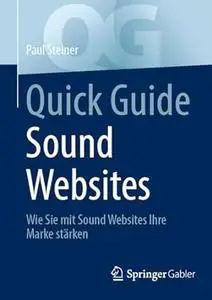 Quick Guide Sound Websites: Wie Sie mit Sound Websites Ihre Marke stärken