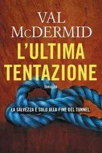 Val McDermid - L'ultima tentazione