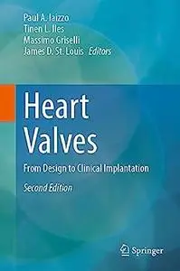 Heart Valves: From Design to Clinical Implantation (2nd Edition)