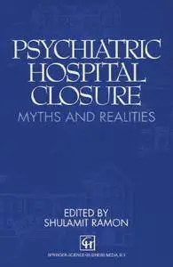 Psychiatric Hospital Closure