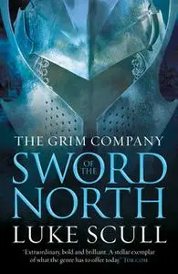 «Sword Of The North» by Luke Scull