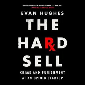The Hard Sell - Evan Hughes - 2022 [audiobook]