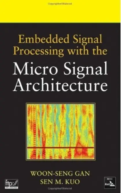 Embedded Signal Processing with the Micro Signal Architecture (Repost)