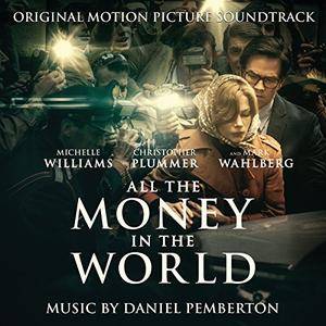 Daniel Pemberton - All the Money in the World (Original Motion Picture Soundtrack) (2017) [Official Digital Download]