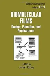 Biomolecular Films Design Function and Applications