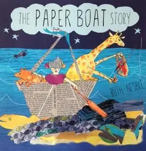 «The Paper Boat Story» by Ruth Nesbit