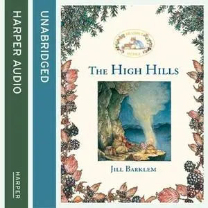 «The High Hills» by Jill Barklem
