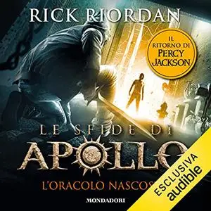 «L'oracolo nascosto» by Rick Riordan