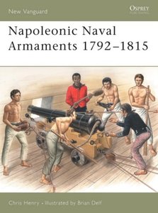Napoleonic Naval Armaments 1792-1815 (New Vanguard 90) [Repost]