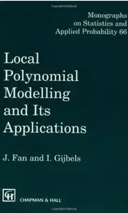Local Polynomial Modelling and Its Applications