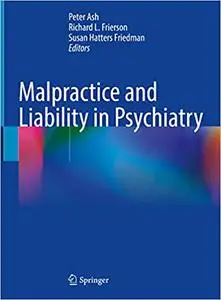 Malpractice and Liability in Psychiatry