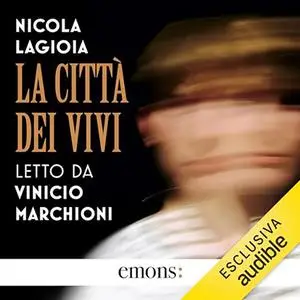 «La città dei vivi» by Nicola Lagioia