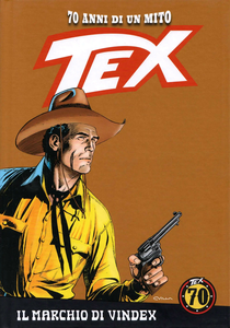 Tex - 70 Anni Di Un Mito - Volume 87 - La Marchio Di Vindex