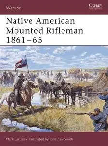 Native American Mounted Rifleman 1861–65 (Repost)