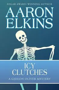 «Icy Clutches» by Aaron Elkins