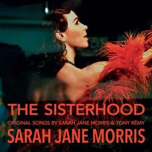 Sarah Jane Morris - The Sisterhood: Original Songs by Sarah Jane Morris & Tony Rémy (2024)