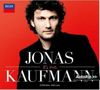 Jonas Kaufmann - Jonas Kaufmann: It's Me-Opera Arias (2014) 