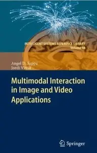 Multimodal Interaction in Image and Video Applications (repost)