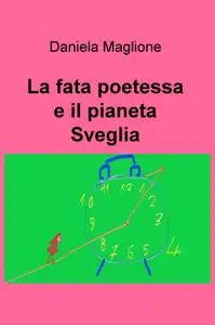 La fata poetessa e il pianeta Sveglia