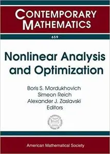 Nonlinear Analysis and Optimization: IMU/AMS Special Session on Nonlinear Analysis and Optimization June 16-19, 2014