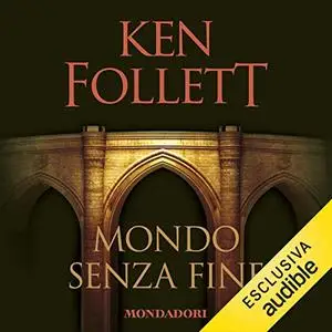 «Mondo senza fine» by Ken Follet