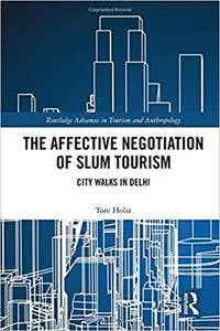 The Affective Negotiation of Slum Tourism