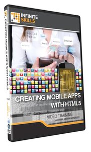 InfiniteSkills - Creating Mobile Apps With HTML5 Training Video
