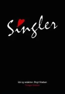 «Singler» by Birgit Madsen