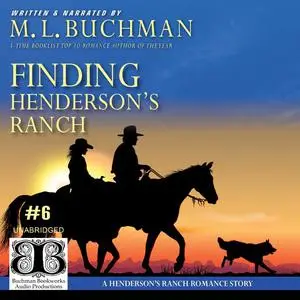 «Finding Henderson's Ranch» by M.L. Buchman