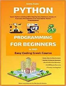 Python Programming For Beginners In 2021