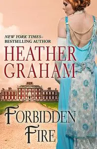 «Forbidden Fire» by Heather Graham