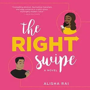 The Right Swipe: A Novel [Audiobook]