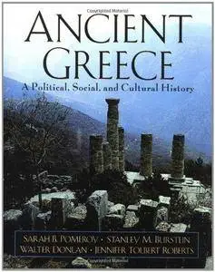 Ancient Greece: A Political, Social and Cultural History (Repost)