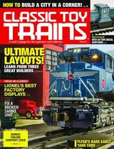 Classic Toy Trains - March 2017