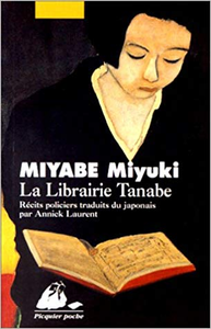 La Librairie tanabe - Miyuki Miyabe