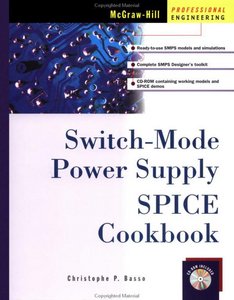 Switch-Mode Power Supply SPICE Cookbook (repost)