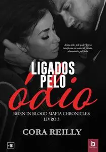 «Ligados Pelo Ódio» by Cora Reilly