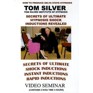 Tom Silver Hypnotist Secrets Of Ultimate Hypnosis Shock Inductions Revealed 2 Dvd Set