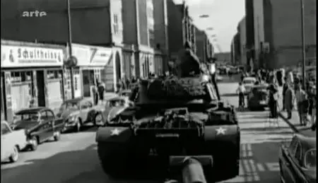 (Arte) 'A deux doigts d'une nouvelle guerre' - Face-à-face de blindés à Checkpoint Charlie (2011)
