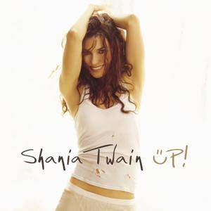 Shania Twain - Up (2002/2017) [Official Digital Download 24-bit/96kHz]