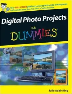 Digital Photo Projects For Dummies (Repost)