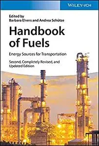 Handbook of Fuels: Energy Sources for Transportation