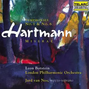 Leon Botstein, London Philharmonic Orchestra - Karl Amadeus Hartmann: Symphonies Nos. 1 & 6, Miserae (1999)