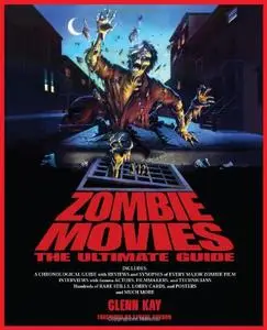 Zombie Movies: The Ultimate Guide [Repost]