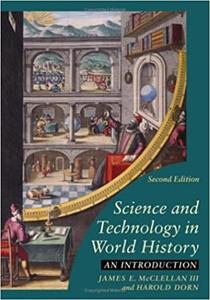 Science and Technology in World History: An Introduction Ed 2