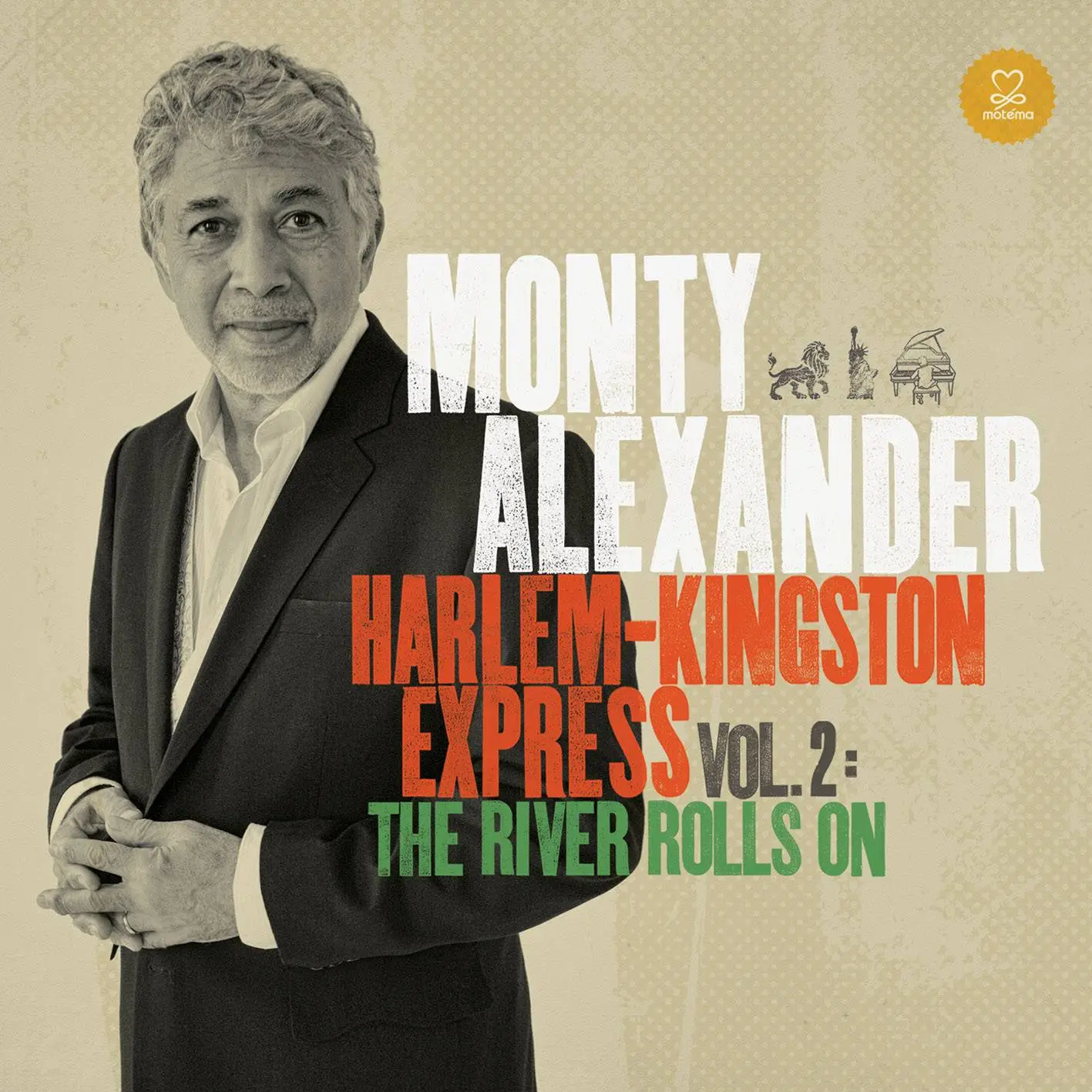 Monty Alexander - Harlem-Kingston Express Vol. 2: The